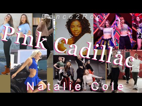 Natalie Cole (Pink Cadillac) 90's Rock (Hip Hop, BLACKPINK, Go-go,Shuffle) Extended Dance Dance2Rock
