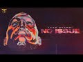 No Issue Jaan Dhammi Hawk Studio Latest Punjabi Songs 2022