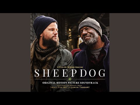 Wait for Me (Theme from "Sheepdog")