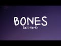 Bones - Sail North (Lyrics)