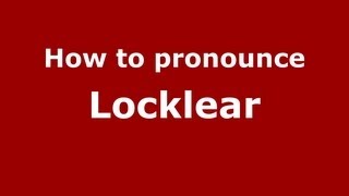 How to pronounce Locklear