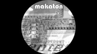Makaton - Trust No One Trust Me