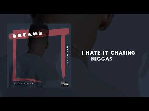 Kenny K-Shot - Dreams (Lyrics Video)