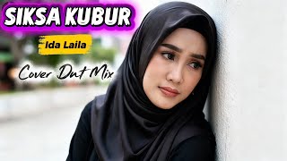 Download lagu SIKSA KUBUR _ Ida Laila _ ( Lirik ) _ Cover Dut Remix by AIdoet Music mp3