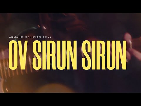 Armand Melikian AMVA - ov sirun sirun//NEW  2025