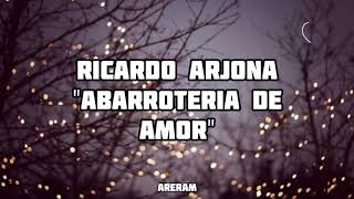 Abarroteria de amor - Ricardo Arjona Lyrics / Letra