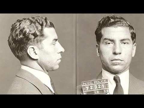 The Life Of Lucky Luciano: The Godfather Of The Modern Mafia