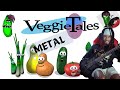 Veggietales But METAL