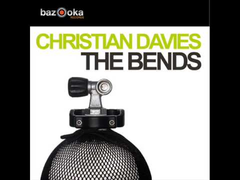 Christian Davies - The Bends (Alex Kenji Remix)