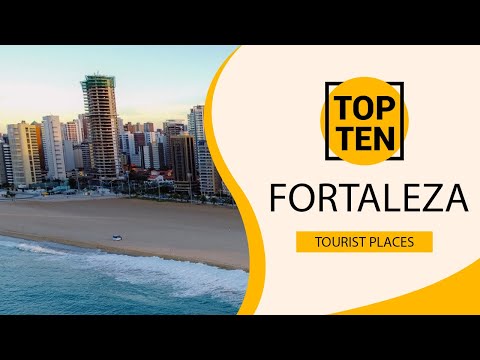Top 10 Best Tourist Places to Visit in Fortaleza | Brazil - English