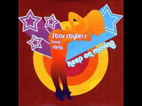 Starstylers - Keep On Moving Remix