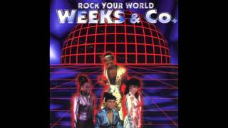 Weeks & Co - Rock Your World video