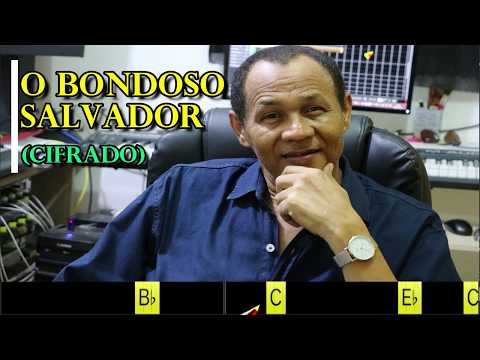 O BONDOSO SALVADOR 92 . HARPA CRISTÃ - (CIFRADO) - Carlos José