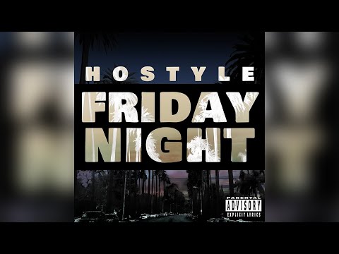 Hostyle - Friday Night