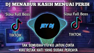 Download lagu DJ MENABUR KASIH MENUAI PERIH REMIX | FULL BASS TERBARU VIRAL TIK TOK mp3 Download lagu DJ MENABUR KASIH MENUAI PERIH REMIX | FULL BASS TERBARU VIRAL TIK TOK mp3