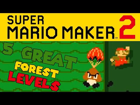 Super Mario Maker 2 -  5 Great Forest Levels