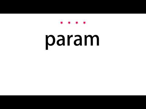 How to pronounce param - Vocab Today