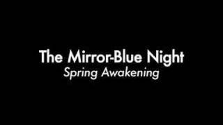 The Mirror-Blue Night - Spring Awakening