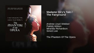 16 - Madame Giry&#39;s Tale / The Fairground - &quot;The Phantom Of The Opera&quot; SOUNDTRACK