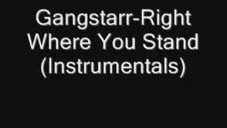 Gangstarr - Right Where You Stand(Instrumentals)
