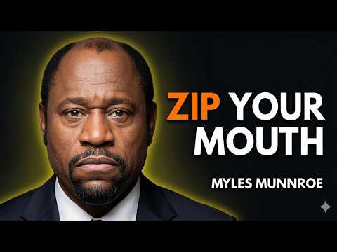 ALWAYS BE SILENT IN 8 SITUATIONS - Myles Munroe Motivational Speech