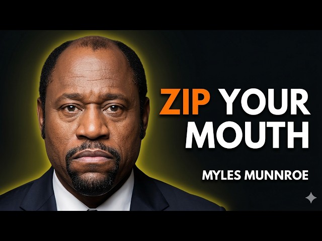 ALWAYS BE SILENT IN 8 SITUATIONS - Myles Munroe Motivational Speech