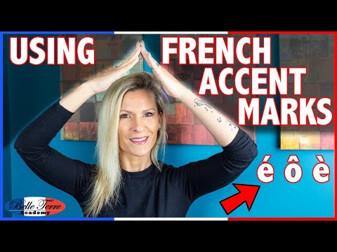 Understanding FRENCH ACCENT Marks | Comprendre les marques d'accents