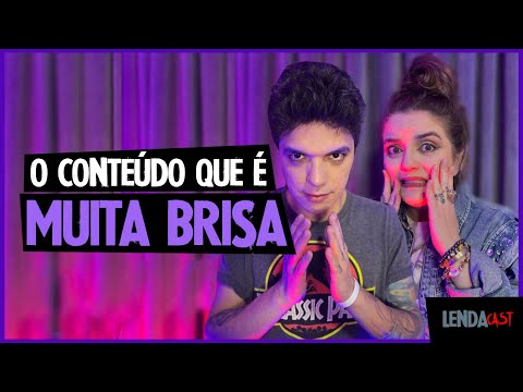 O retorno do LENDACAST com o casal MUITA BRISA | Episódio #1