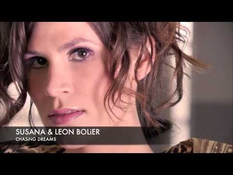 Susana & Leon Bolier Chasing Dreams