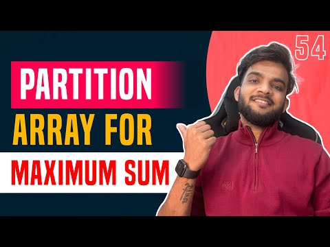 Partition Array For Maximum Sum Solution Java