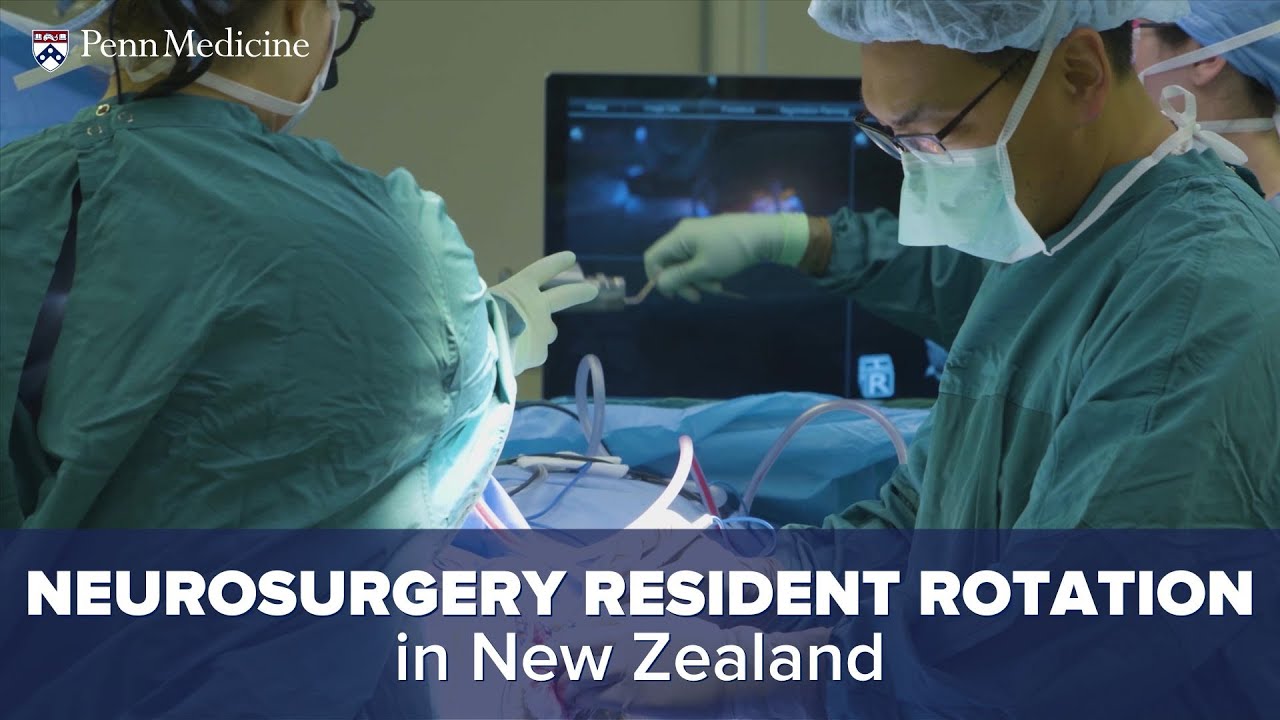 Watch video titled Neurosurgery Resident Rotation in New Zealand on YouTube