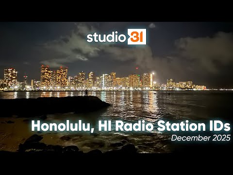 Honolulu AM-FM-HD Radio Station IDs, 12/2025