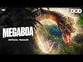 MEGABOA (2022) Official Trailer | DOD