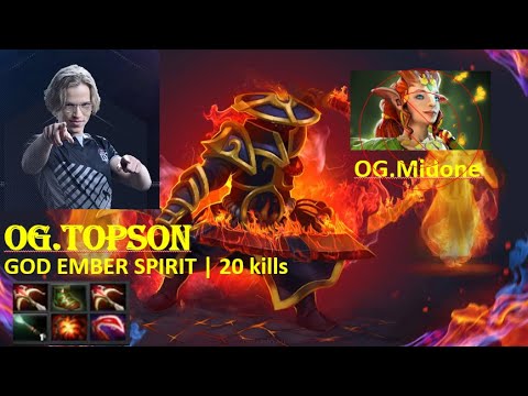 OG.Topson - (Ember Spirit)  20 Kills GOD PLAY