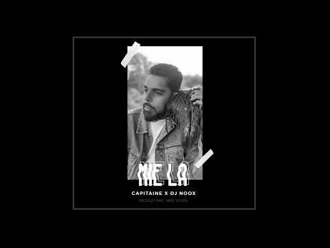 Capitaine ft Dj Noox - Mié la (EXCLU 2020)