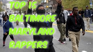 Top 15 Baltimore Rappers