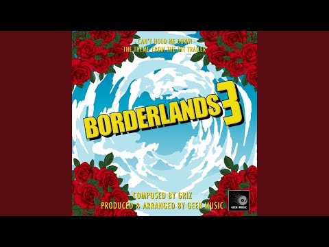 Borderlands 3 - Can't Hold Me Down - Official Trailer Song