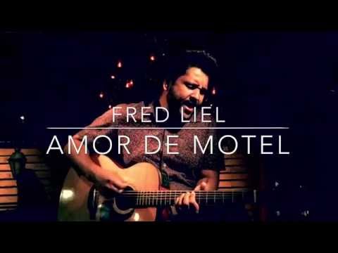 Amor De Motel - Fred Liel