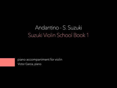 11. Andantino - S. Suzuki // SUZUKI VIOLIN BOOK 1 [PIANO ACCOMPANIMENT]