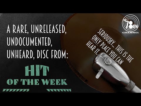 Hit of the Week records: An introduction and an UNISSUED disc!
