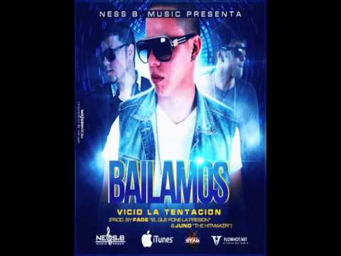 Vicio 'La Tentacion' Bailamos Official Song