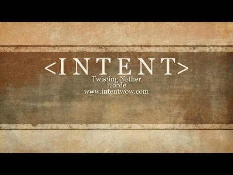 I N T E N T vs Fel Lord Zakuun (Mythic) Multiple PoV (Rogue, Mage, Druid)