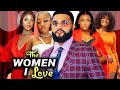 The Women I love Complete Season- Flash Boy 2024 Latest Nigerian Nollywood Movie