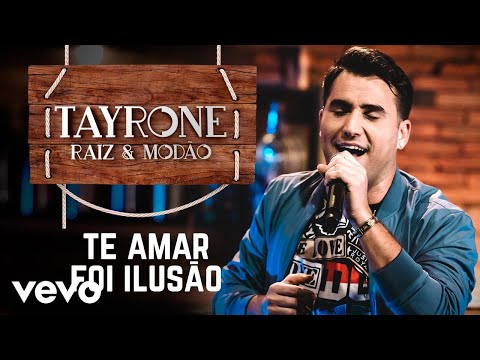 Tayrone - Te Amar Foi Ilusão (Ao Vivo Em Goiânia / 2020)