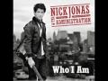 who i am - Nick Jonas and the administration ...