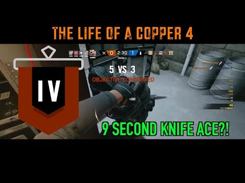 9 Second Knife Ace?! - The Life of a Copper 4 - Rainbow Six Siege Funny Moments