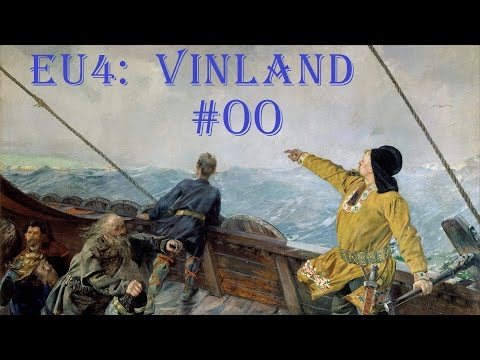 Europa Universalis IV El Dorado: Vinland 0 | Let's play