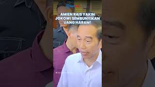 AMIEN RAIS YAKIN Jokowi Simpan Uang Haram di Bungker Rumahnya di Solo: Saya Yakin!