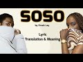 Omah Lay - soso (Afrobeats Translation: Lyrics and Meaning)