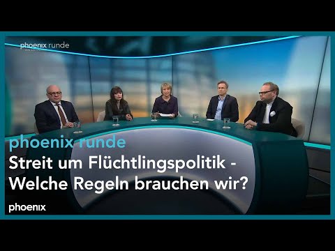 phoenix runde: Streit um Flüchtlingspolitik - Welche Regeln brauchen wir?